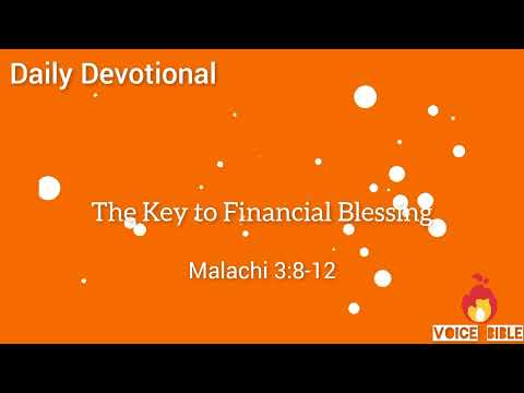 The Key to Financial Blessing "Malachi 3:8-12" daily devotional