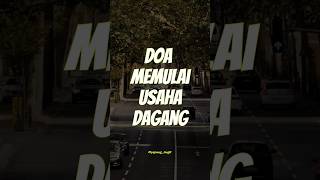Download lagu Doa Memulai usaha Dagang #shorts #viral mp3 Download lagu Doa Memulai usaha Dagang #shorts #viral mp3
