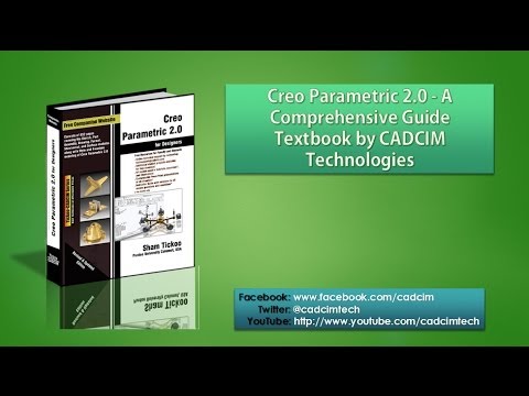 Creo Parametric 2 0 book by CADCIM Technologies