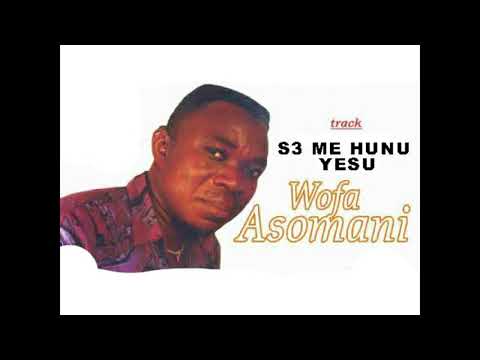Wofa Asomani - SE ME HUNU YESU (official live audio)! #wofaasomanisongs #wofaasomani