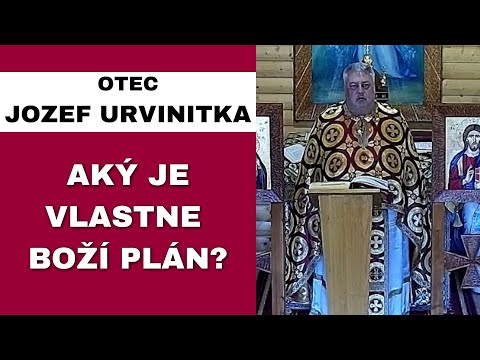 S týmto sme skutočne nerátali - OTEC JOZEF URVINITKA - HOMÍLIA / KÁZEŇ