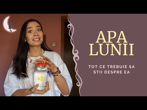 APA LUNII - Ce este si cum sa o folosesti (Moon water)