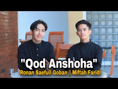 QOD ANSHOHA - COVER BY RONAN SAEFULL GOBAN FT MIFTAH FARIDL