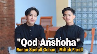 Download lagu QOD ANSHOHA - COVER BY RONAN SAEFULL GOBAN FT MIFTAH FARIDL mp3 Download lagu QOD ANSHOHA - COVER BY RONAN SAEFULL GOBAN FT MIFTAH FARIDL mp3