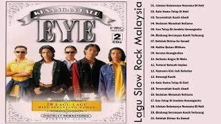 Download lagu EYE Full Album Malaysia - LAGU MALAYSIA TERBAIK EYE FULL ALBUM mp3 Download lagu EYE Full Album Malaysia - LAGU MALAYSIA TERBAIK EYE FULL ALBUM mp3