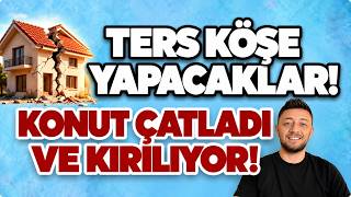 TERS KÖŞE YAPACAKLAR! / KONUT ÇATLADI VE KIRILIYOR!