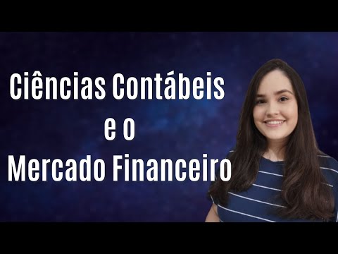 Ciências Contábeis Ajuda a Entender o Mercado Financeiro?