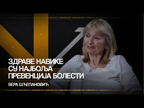 Vera Šćepanović — Zdrave navike su najbolja prevencija bolesti / Kompas podkast 89