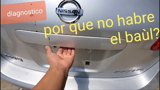 por que no abre el baul? caso 1 (nissan altima)