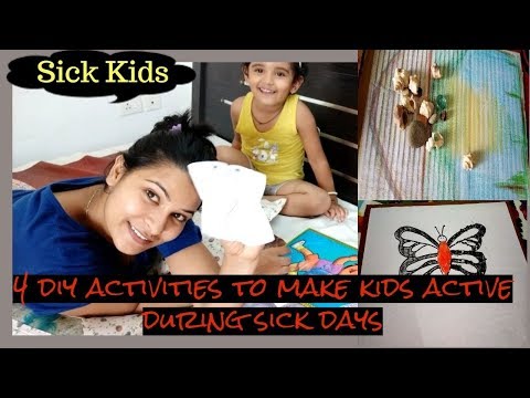 4 sick day activities for kids to try at home || fun DIY || make kids active  during their sickness Video