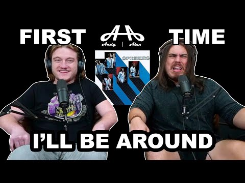 I’ll Be Around - The Spinners | Andy & Alex FIRST TIME REACTION!