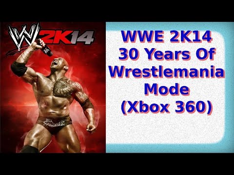 WWE 2K14 30 Years of WrestleMania Mode