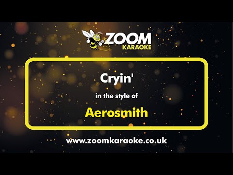 Aerosmith - Cryin' - Karaoke Version from Zoom Karaoke