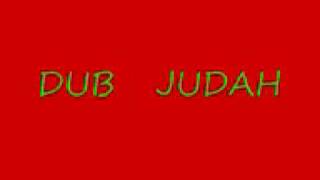 DUB  JUDAH       HALEULJAH
