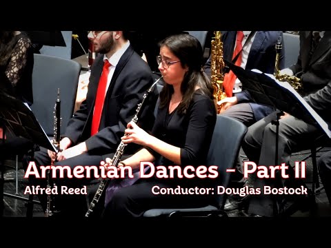 Alfred Reed - Armenian Dances (Part 2) - Conductor: Douglas Bostock