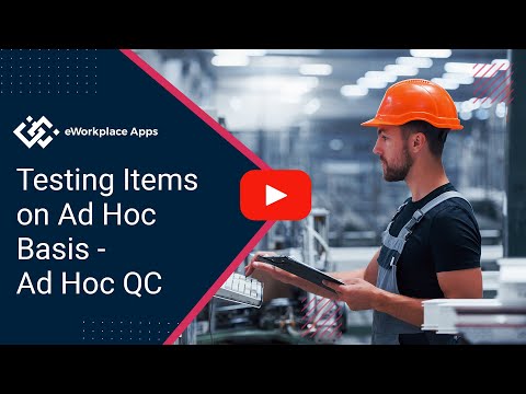 Testing Items on Ad-Hoc Basis - Ad-Hoc QC