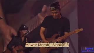 Download lagu MAWAR MERAH SLANK F13 YANG ASLI ORIGINAL FEAT PAY BURMAN mp3