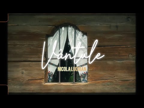 Nicola Luchian - Vântule (Official Visualizer)