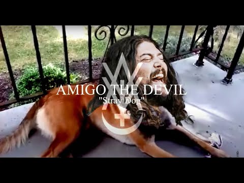 Stray Dog - Amigo The Devil