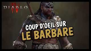 COUP D'OEIL SUR LE BARBARE DE DIABLO 4 !