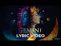 Gemini - TROY (Official Lyric Video)