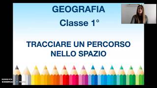 Tracciare un percorso - geografia classe prima scuola primaria
