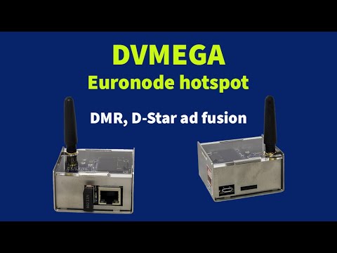 EURONODE DVMEGA - Hotspot per DMR, C4FM e DSTAR- Tutorial e programmazione - ITA