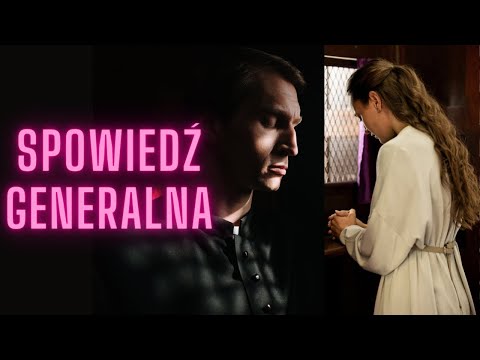 SPOWIEDŹ GENERALNA (zobacz cały film)