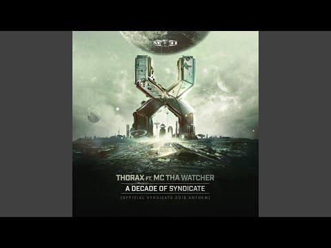 A Decade Of Syndicate (Official Syndicate 2016 anthem) (Radio edit)