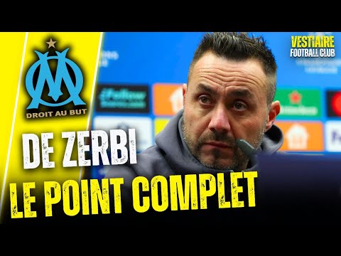 💣DE ZERBI VERS UN DÉPART ? LE POINT COMPLET !