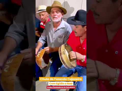 Chula da Fazenda Cajazeira com Egídio e Noel: Irmãos Sambadores de Quixabeira 🎶✨