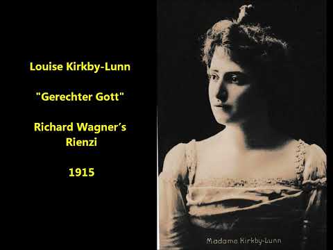 Louise Kirkby-Lunn "Gerechter Gott" Richard Wagner's Rienzi (1915) TROUSER ROLE = is she miscast?