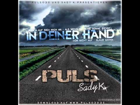Puls feat Sady K. - In deiner Hand