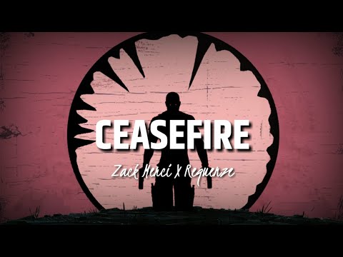 Zack Merci X Requenze - Ceasefire (Feat. Nieko) Lyrics