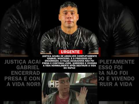 Injustiça ou verdade? O desfecho do caso Gabriel Monteiro #Justiça #News