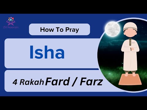 How To Pray Isha | Isha Prayer for Kids| Step by Step Guide Of Isha Prayer