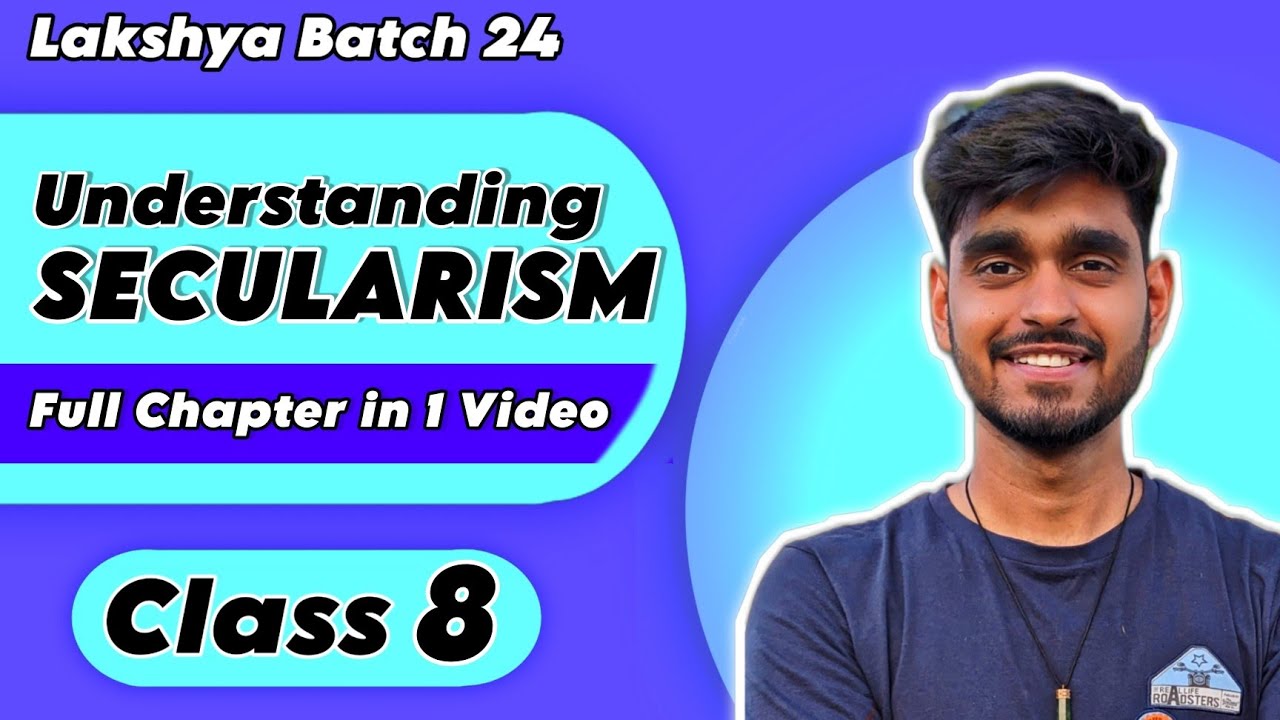UNDERSTANDING SECULARISM Class 8 Civics Chapter 2 Full Chapter Explanation in Oneshot