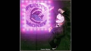 Funny Money - Art Of Persuasion