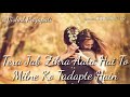 Huye Bechain WhatsApp Status