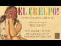 EL-CREEPO! "WHEN THE DEVIL CREEPS IN ...