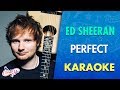 Ed Sheeran - Perfect (Karaoke) | CantoYo Ed Sheeran - Perfect (Karaoke) | CantoYo