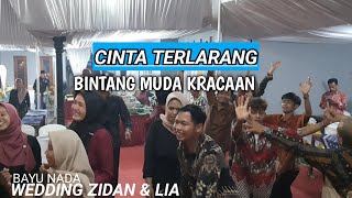 Download lagu CINTA TERLARANG || BAYU NADA BERSAMA BINTANG MUDA KRACAAN || WEDDING ZIDAN & LIA mp3 Download lagu CINTA TERLARANG || BAYU NADA BERSAMA BINTANG MUDA KRACAAN || WEDDING ZIDAN & LIA mp3