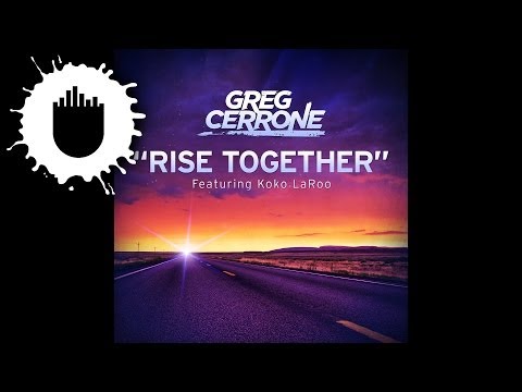 Greg Cerrone feat. Koko LaRoo - Rise Together (Cover Art)