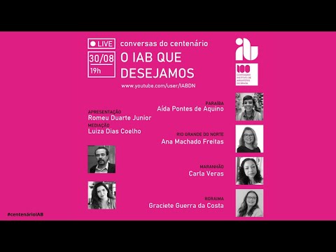 Live Conversas do Centenário - o IAB que desejamos