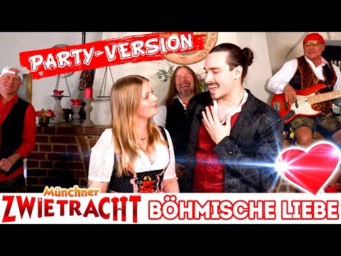 MÜNCHNER ZWIETRACHT - Böhmische Liebe (Party-Version)