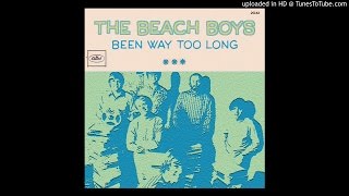 The Beach Boys - 1967 - Been Way Too Long (Alti2de edit)