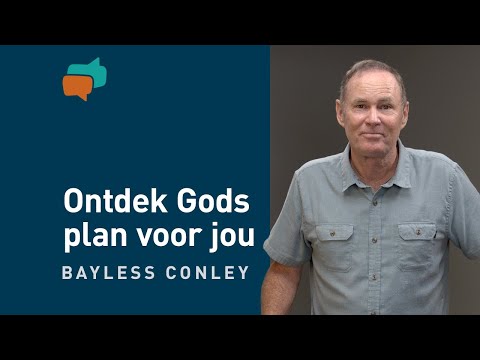 Ontdek Gods doel met jouw leven – Bayless Conley