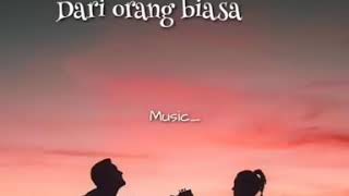 Download lagu Lagu buat story whatshap 30 detik cinta luar biasa mp3