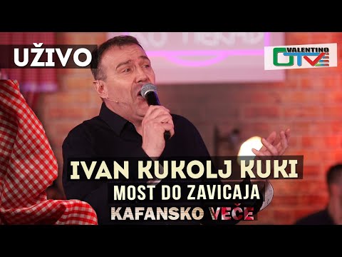 IVAN KUKOLJ KUKI - MOST DO ZAVICAJA | 2021 | UZIVO | OTV VALENTINO
