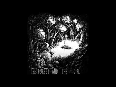 Hazel Iris -The Forest and the Girl
